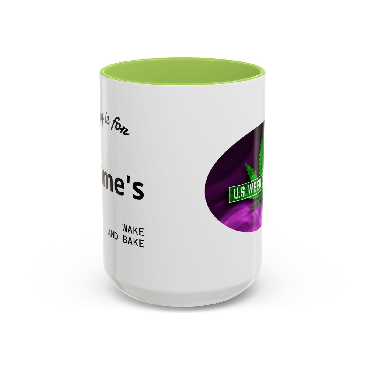 PERSONALIZED! Wake And Bake Coffee Mug with U.S. WEED CHANNEL Original Logo! - 11/15oz