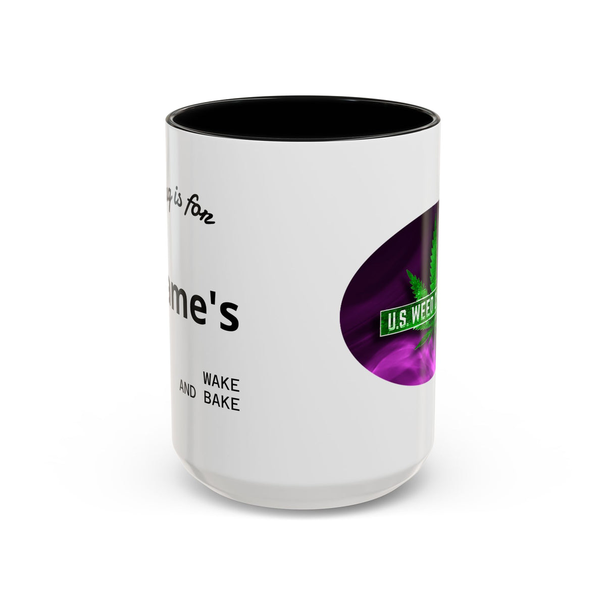 PERSONALIZED! Wake And Bake Coffee Mug with U.S. WEED CHANNEL Original Logo! - 11/15oz
