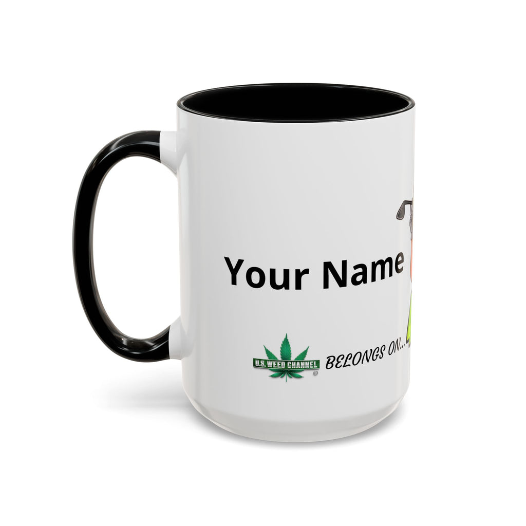 PERSONALIZED! 420 Honeys Coffee Mug ! - 11oz or 15oz