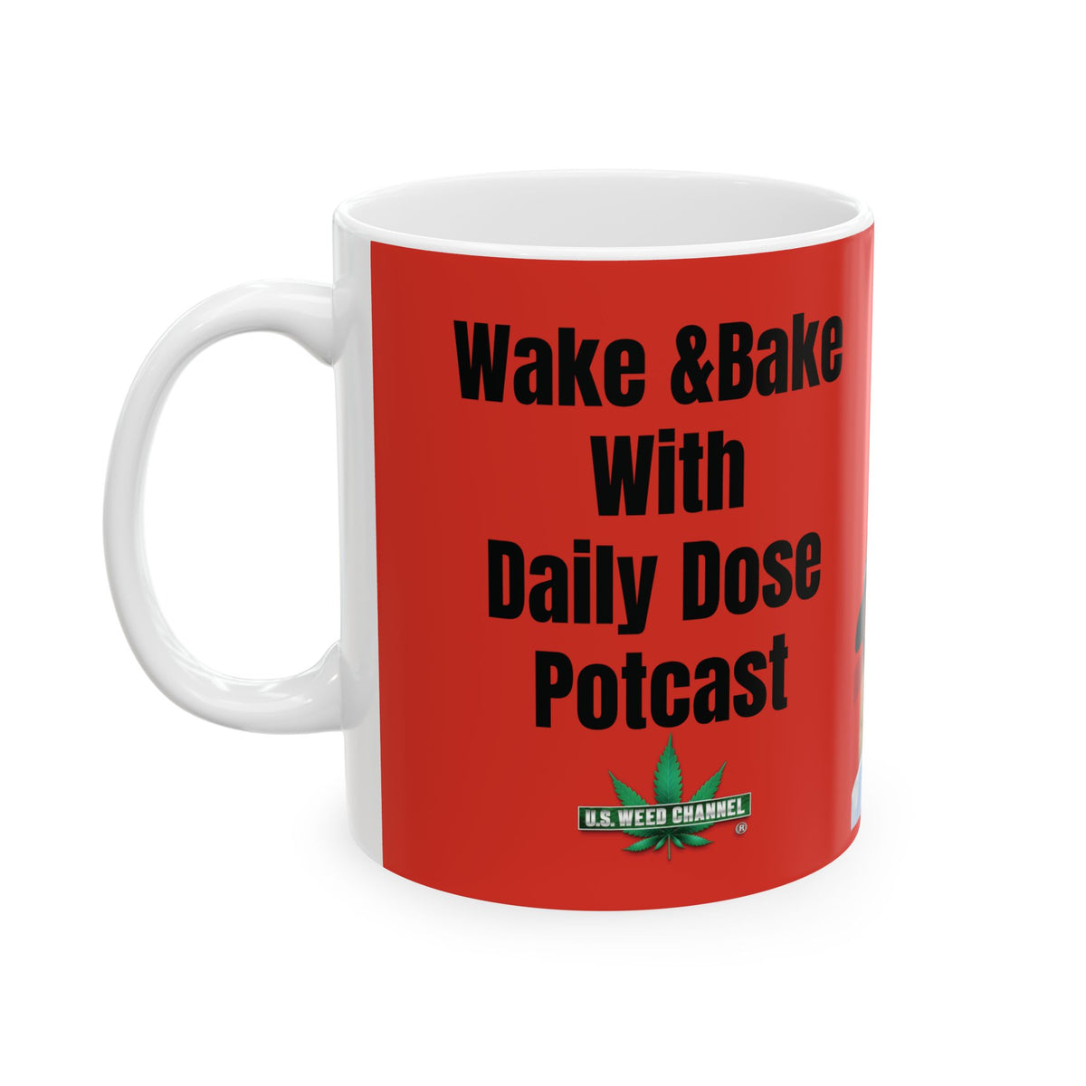 The Daily Dose Potcast - Wake & Bake - Java Mug