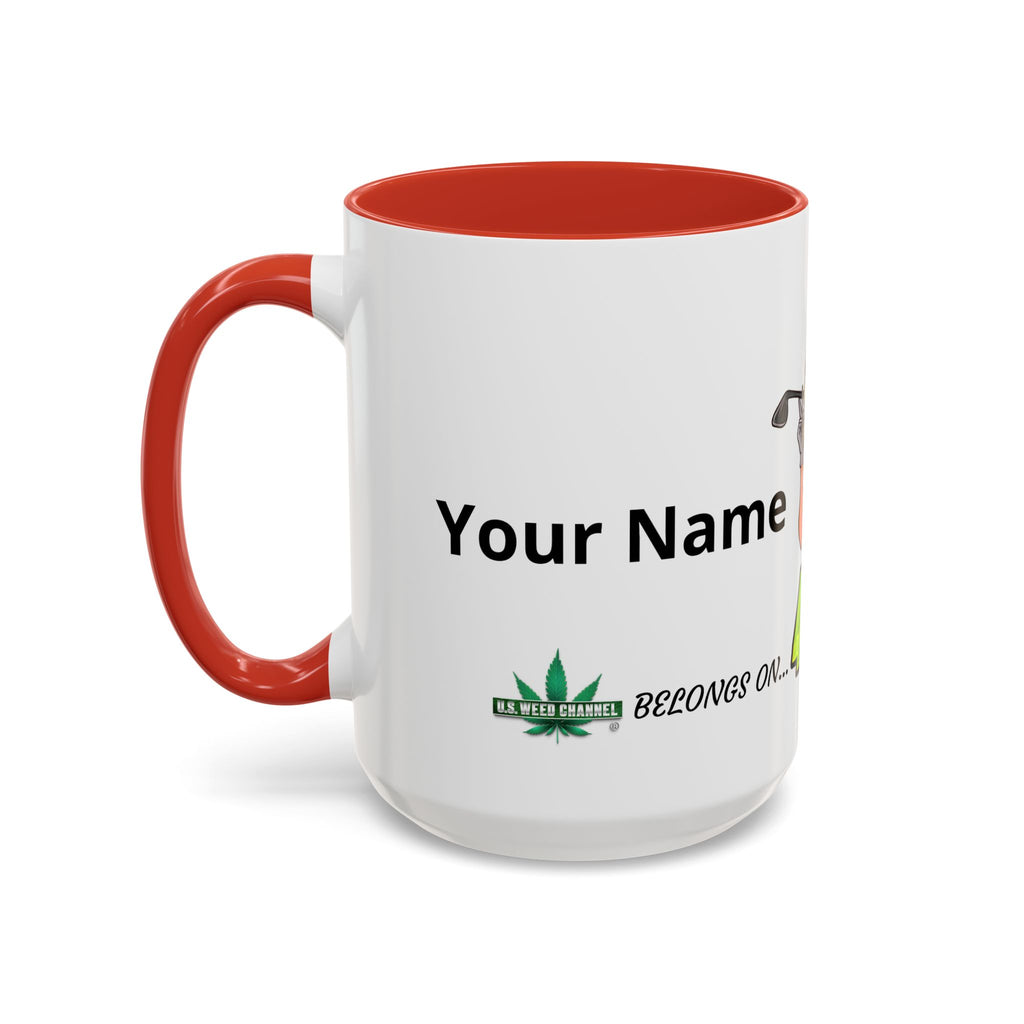 PERSONALIZED! 420 Honeys Coffee Mug ! - 11oz or 15oz