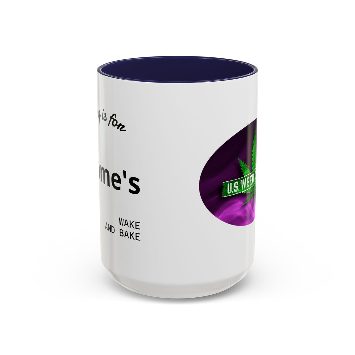 PERSONALIZED! Wake And Bake Coffee Mug with U.S. WEED CHANNEL Original Logo! - 11/15oz