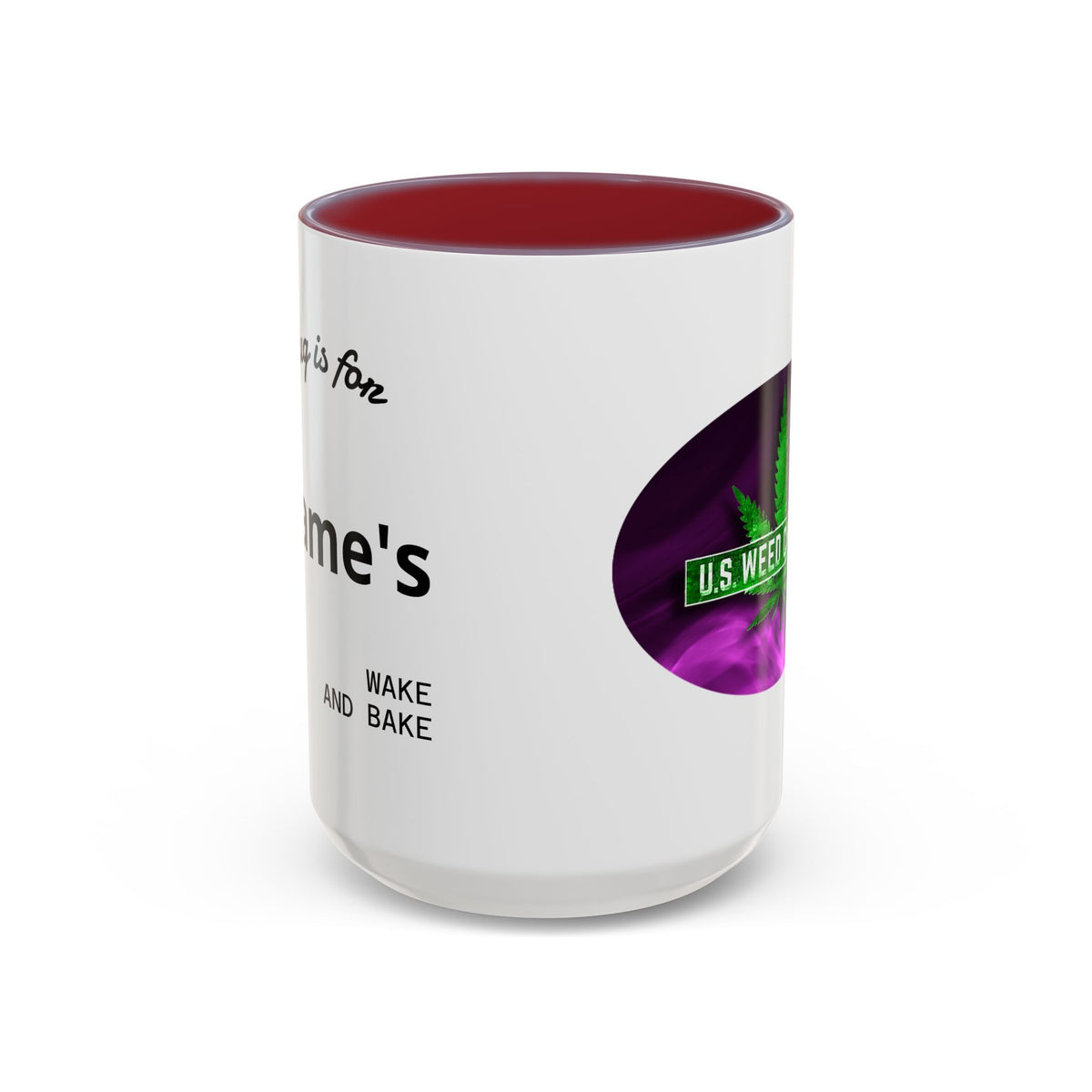 PERSONALIZED! Wake And Bake Coffee Mug with U.S. WEED CHANNEL Original Logo! - 11/15oz
