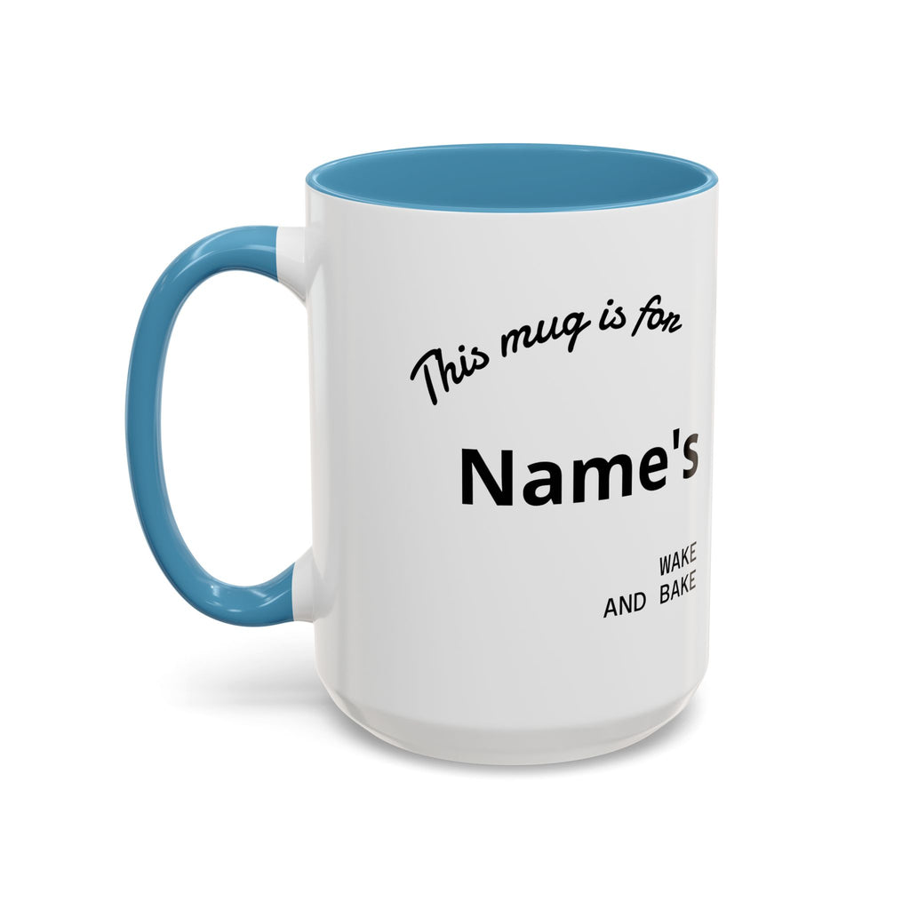 PERSONALIZED! Wake And Bake Coffee Mug with U.S. WEED CHANNEL Original Logo! - 11/15oz