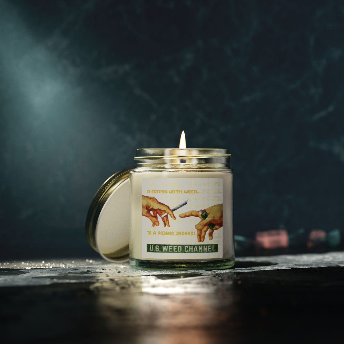 "A FRIEND WITH WEED...IS A FRIEND INDEED!" - Safety-Meeting Disguise - Scented Candles