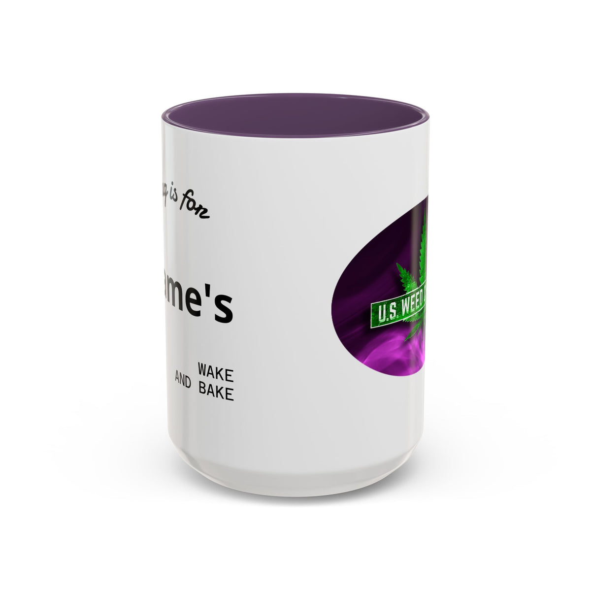 PERSONALIZED! Wake And Bake Coffee Mug with U.S. WEED CHANNEL Original Logo! - 11/15oz