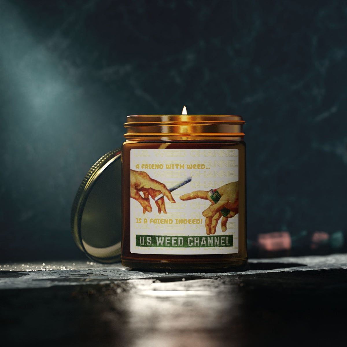 "A FRIEND WITH WEED...IS A FRIEND INDEED!" - Safety-Meeting Disguise - Scented Candles