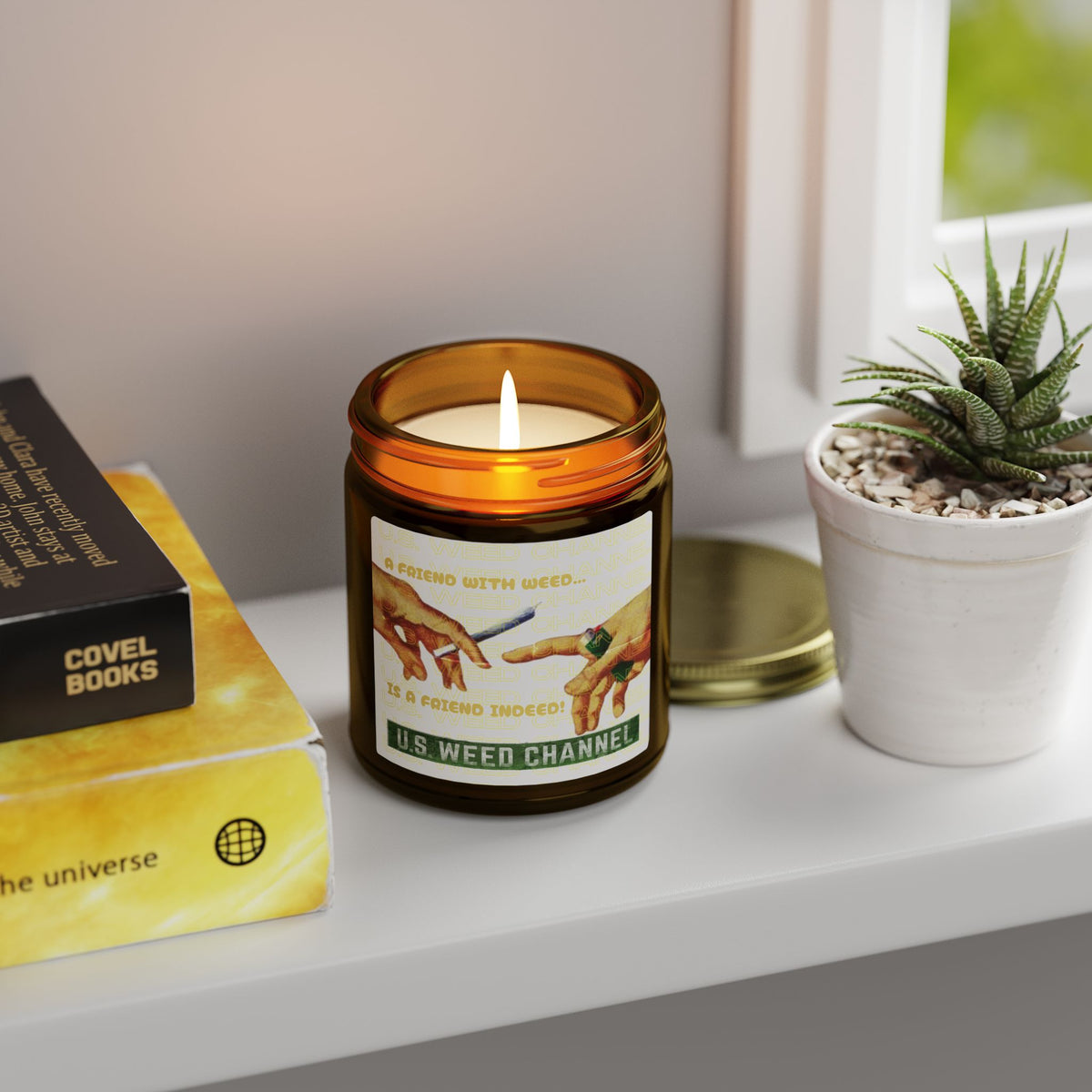"A FRIEND WITH WEED...IS A FRIEND INDEED!" - Safety-Meeting Disguise - Scented Candles